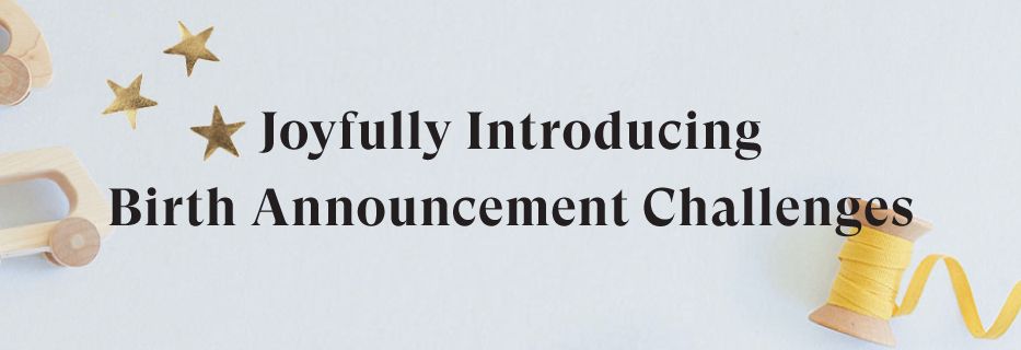 Announcing the Special Prize Winners of our Joyfully Introducing Non-Foil & Letterpress Birth Announcements Challenge